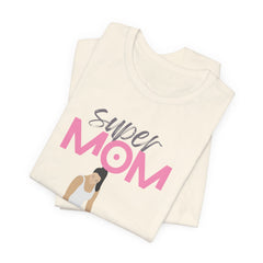Super Mom Workout Tee — 'Super MOM' Fitness Mother's Day T-Shirt