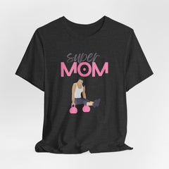 Super Mom Workout Tee — 'Super MOM' Fitness Mother's Day T-Shirt