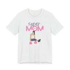Super Mom Workout Tee — 'Super MOM' Fitness Mother's Day T-Shirt