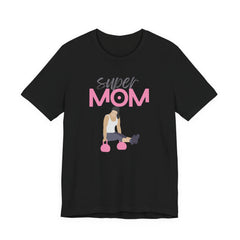 Super Mom Workout Tee — 'Super MOM' Fitness Mother's Day T-Shirt